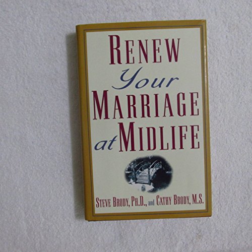 Beispielbild fr Renew Your Marriage at Midlife zum Verkauf von Bibliohound