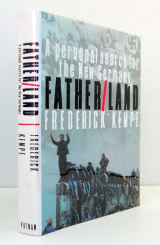 Imagen de archivo de Father/Land: A Personal Search for the New Germany a la venta por Wonder Book