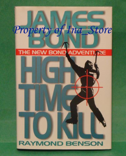 Beispielbild fr High Time to Kill (James Bond Adventure) zum Verkauf von Wonder Book