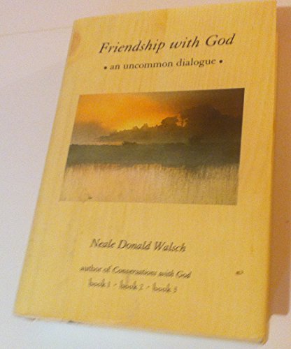 9780399145414: Friendship With God: An Umcommon Dialogue