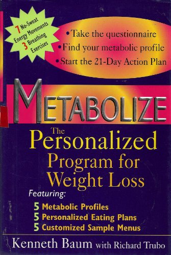 Stock image for Metabolize: The Personalized Program for Weight Loss for sale by SecondSale