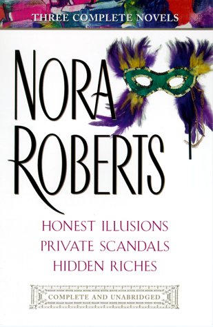 9780399146275: Roberts: Three Complete Novels: Honest Illusions; Private Scandals; Hidden Riches