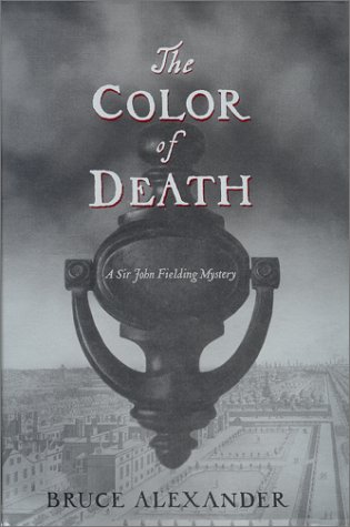 Imagen de archivo de The Color of Death: A Sir John Fielding Mystery a la venta por Once Upon A Time Books