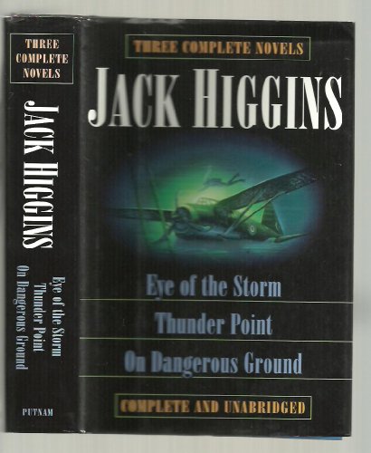 Stock image for Three Complete Novels : Eye of the Storm; Thunder Point; On Dangerous Ground for sale by Better World Books