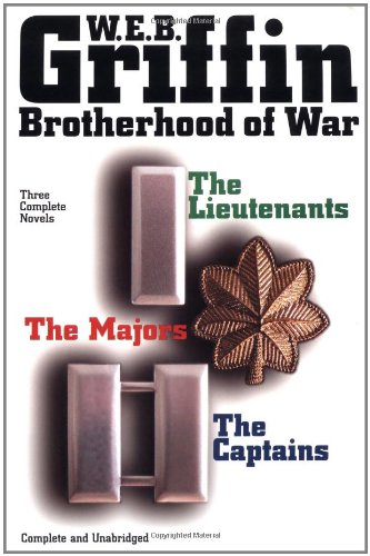 Brotherhood of War: The Lieutenants, the Captains, the Majors - 3 Complete Novels (9780399147302) by Griffin, W.E.B.