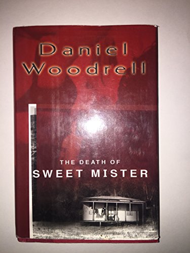 Beispielbild fr The Death of Sweet Mister: A Novel zum Verkauf von WorldofBooks