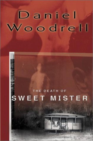 9780399147517: The Death of Sweet Mister: A Novel