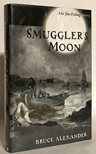 Stock image for Smuggler's Moon (Sir John Fielding Mysteries) for sale by SecondSale