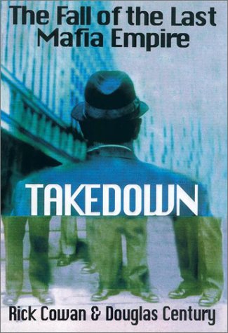 Beispielbild fr Takedown: The True Story Undercover Det Who Brought Down Billion Dollar Mafia Cartel zum Verkauf von ThriftBooks-Dallas