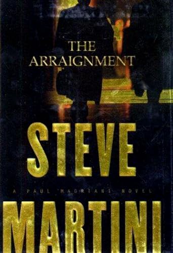 Beispielbild fr The Arraignment (Paul Madriani Novels) zum Verkauf von Gulf Coast Books