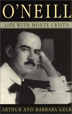 Stock image for O'Neill : Life with Monte Cristo for sale by Better World Books