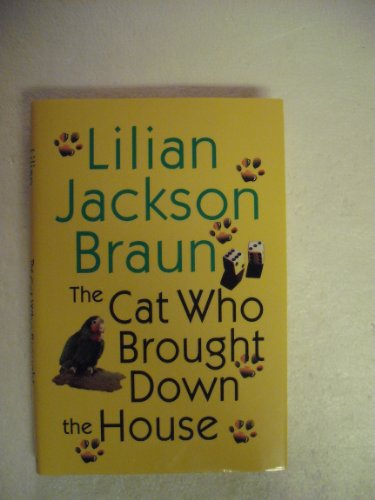 Beispielbild fr The Cat Who Brought Down the House zum Verkauf von Wonder Book