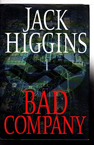 9780399149702: Bad Company (Higgins, Jack)