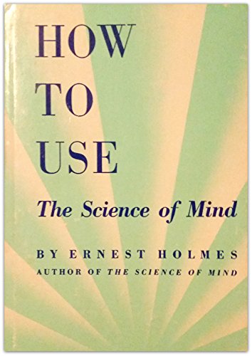9780399150081: How to Use The Science of Mind