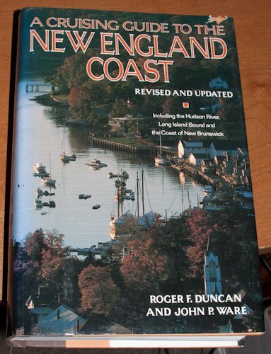 9780399150234: A Cruising Guide to the New England Coast: Including the Hudson River, Long I...