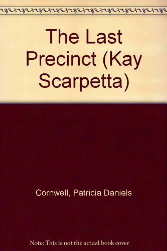 Last Precinct (9780399150333) by Cornwell, Patricia