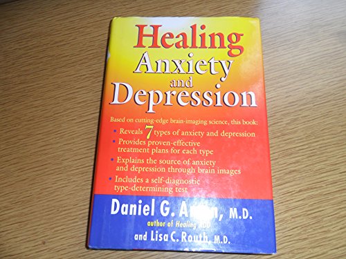Healing Anxiety and Depression (9780399150364) by Amen, Daniel G.