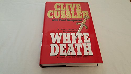 9780399150418: White Death: A Kurt Austin Adventure (The Numa Files)