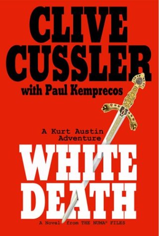 9780399150418: White Death: A Kurt Austin Adventure (The Numa Files)