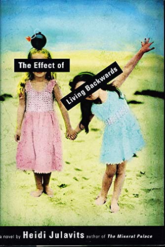 Imagen de archivo de The Effect of Living Backwards a la venta por Wonder Book