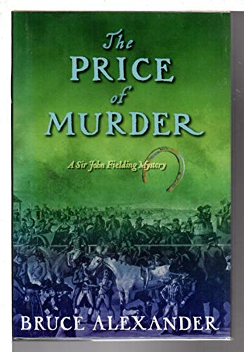 Beispielbild fr The Price of Murder (Sir John Fielding Mysteries) zum Verkauf von More Than Words