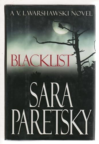 9780399150852: Blacklist: A V.I. Warshawski Novel