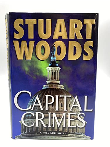 Stock image for Capital Crimes: A Will Lee Novel for sale by The Warm Springs Book Company