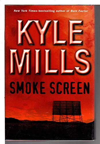 Stock image for Smoke Screen (Mills, Kyle) for sale by More Than Words