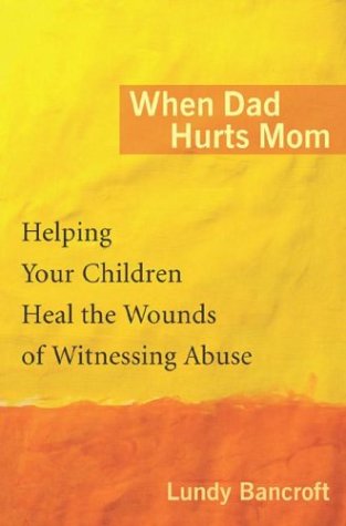 

When Dad Hurts Mom