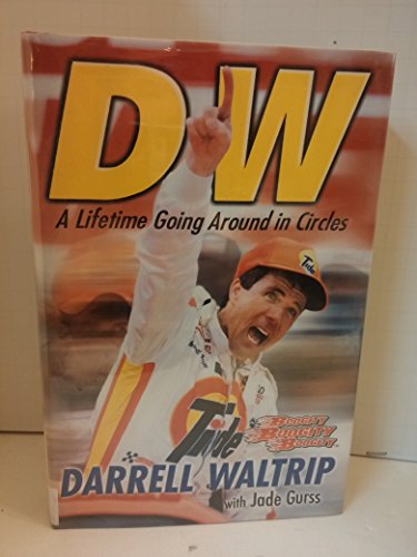 Imagen de archivo de DW : A Lifetime Going Around in Circles a la venta por Better World Books