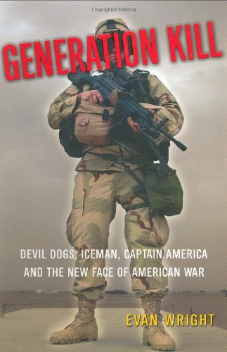 9780399151934: Generation Kill: Devil Dogs, Iceman, Captain America, and the New Face of American War