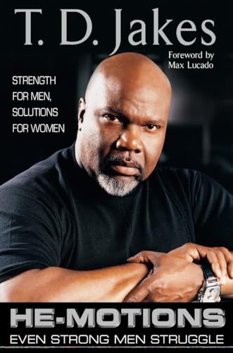 9780399151965: He-Motions: Even Strong Men Struggle: A Deep Look at the Heart of a Man