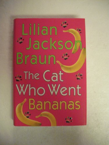 9780399152245: The Cat Who Went Bananas