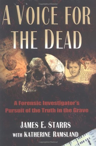 Imagen de archivo de A Voice for the Dead : A Forensic Investigator's Pursuit of the Truth in the Grave a la venta por Better World Books