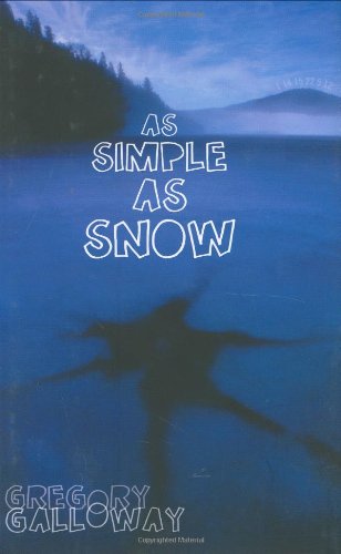 Stock image for As Simple as Snow (Alex Awards (Awards)) for sale by Sharehousegoods