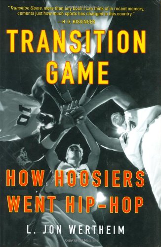 Imagen de archivo de Transition Game: How Hoosiers Went Hip-Hop a la venta por Wonder Book