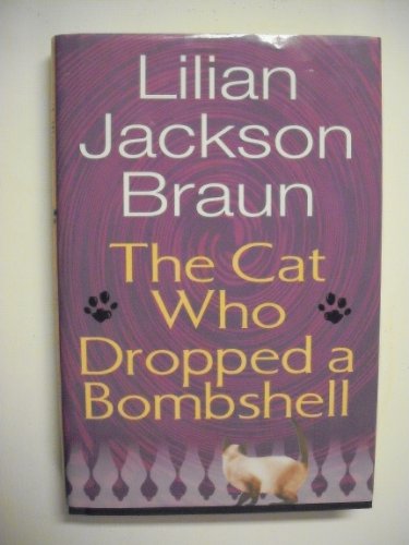9780399153075: The Cat Who Dropped a Bombshell