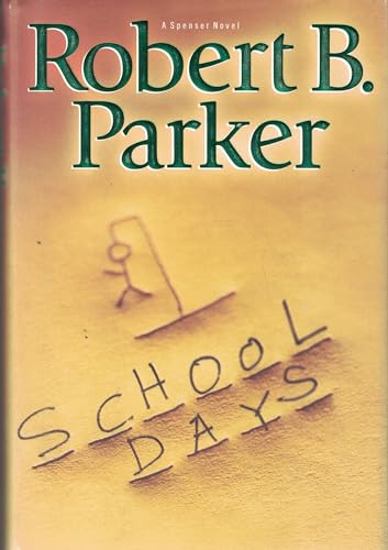 Beispielbild fr School Days (Spenser Mystery) zum Verkauf von BooksRun