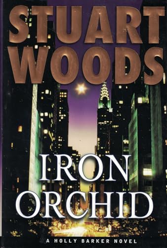 9780399153259: Iron Orchid (Holly Barker Novels)