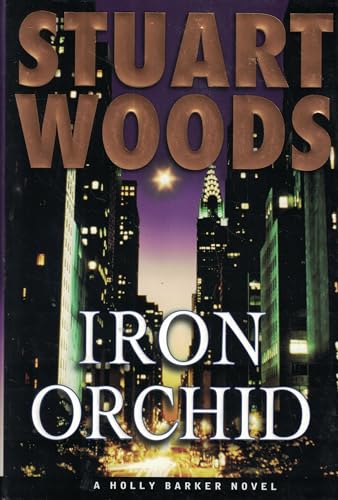 

Iron Orchid (Holly Barker Novels) [signed] [first edition]