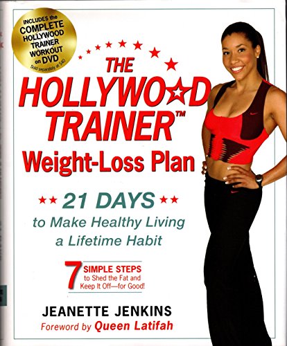 Stock image for The Hollywood Trainer Weight-Loss Plan : 21 Days to Make Healthy Living a Lifetime Habit for sale by Better World Books: West