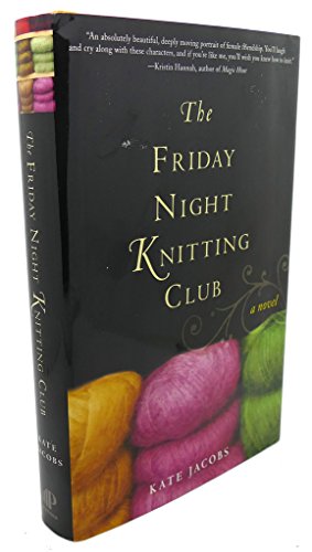 The Friday Night Knitting Club " Signed "