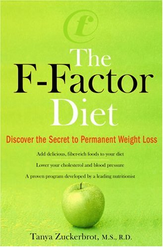 9780399154126: The F-Factor Diet: Discover the Secret to Permanent Weight Loss