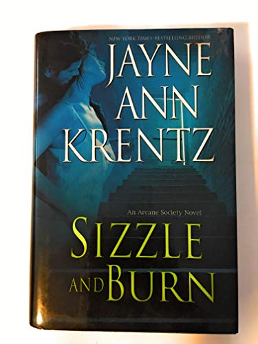 9780399154454: Sizzle and Burn (Arcane Society)