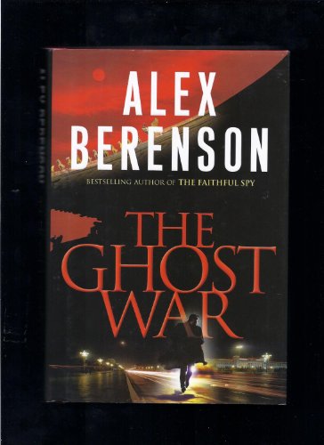 Beispielbild fr The Ghost War (A John Wells Novel) zum Verkauf von Gulf Coast Books