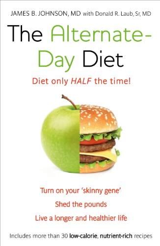 Imagen de archivo de The Alternate-Day Diet : Turn on Your Skinny Gene, Shed the Pounds, and Live a Longer and Healthier Life a la venta por Better World Books