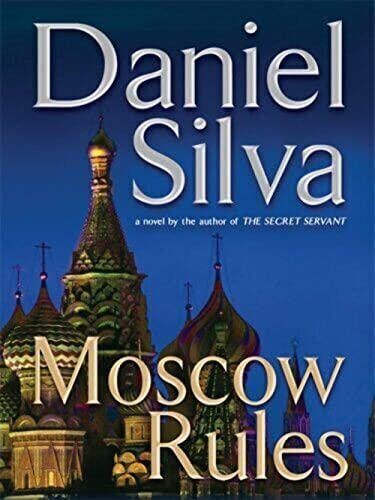 Beispielbild fr Moscow Rules (Gabriel Allon) zum Verkauf von SecondSale