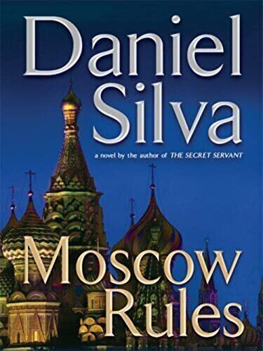 Stock image for Moscow Rules (Gabriel Allon) for sale by SecondSale