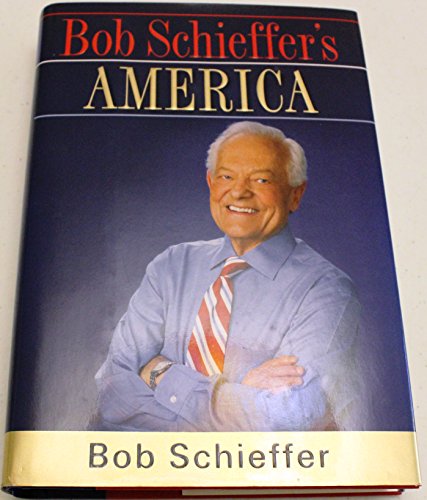 Stock image for Bob Schieffer's America for sale by Wonder Book