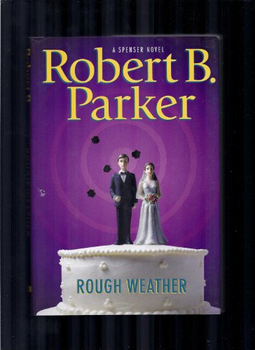 Beispielbild fr Rough Weather (Spenser Mystery) zum Verkauf von Wonder Book